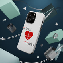 DistinctInk ToughCase for Apple iPhone, Compatible with MagSafe Charging - Cute Enough To Stop Your Heart Skilled Restart