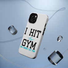 DistinctInk ToughCase for Apple iPhone, Compatible with MagSafe Charging - I Hit the Gym So I Won't Hit You