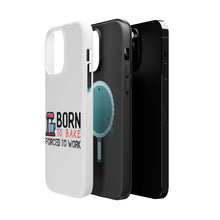 DistinctInk ToughCase for Apple iPhone, Compatible with MagSafe Charging - Born to Bake Forced to Work