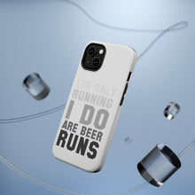 DistinctInk ToughCase for Apple iPhone, Compatible with MagSafe Charging - The Only Running I Do Are Beer Runs