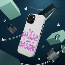 DistinctInk ToughCase for Apple iPhone, Compatible with MagSafe Charging - Too Glam to Give a Damn