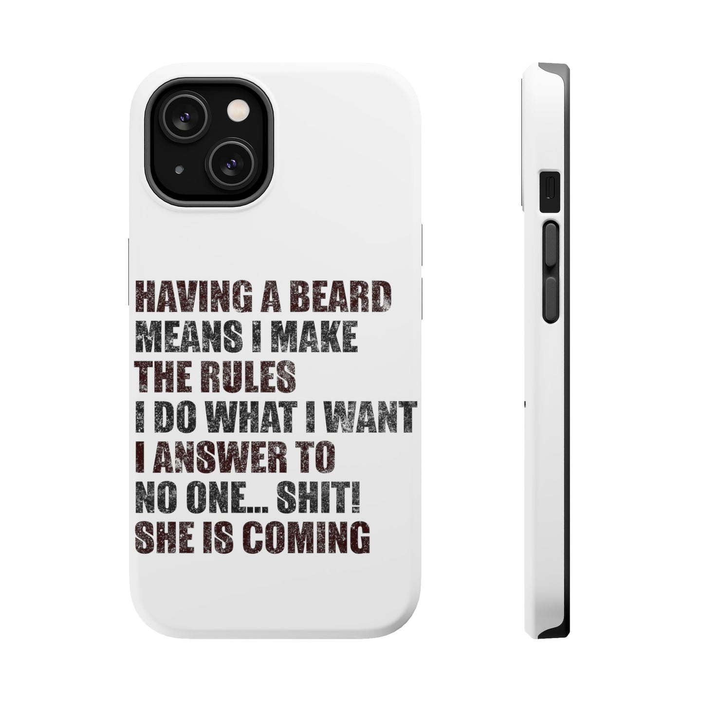 DistinctInk ToughCase for Apple iPhone, Compatible with MagSafe Charging - Beard - I Make the Rules, Do What I Want