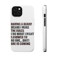 DistinctInk ToughCase for Apple iPhone, Compatible with MagSafe Charging - Beard - I Make the Rules, Do What I Want