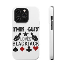 DistinctInk ToughCase for Apple iPhone, Compatible with MagSafe Charging - This Guy Loves Blackjack