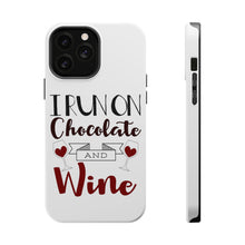 DistinctInk ToughCase for Apple iPhone, Compatible with MagSafe Charging - I Run on Chocolate and Wine