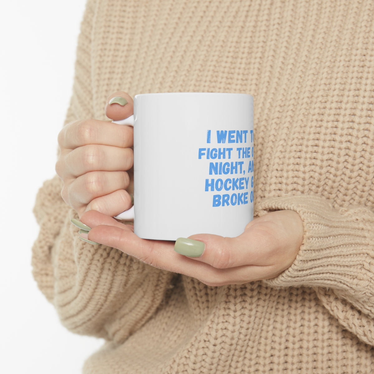 Glossy White Coffee / Tea Mug - I Went to a Fight And a Hockey Game Broke Out, view 10