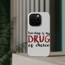 DistinctInk ToughCase for Apple iPhone, Compatible with MagSafe Charging - Traveling is My Drug of Choice