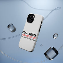 DistinctInk ToughCase for Apple iPhone, Compatible with MagSafe Charging - Real Women Love Firefighters Not Cops