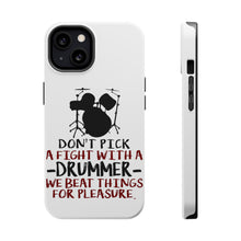 DistinctInk ToughCase for Apple iPhone, Compatible with MagSafe Charging - Don't Pick Fight with Drummer