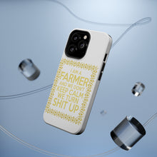 DistinctInk ToughCase for Apple iPhone, Compatible with MagSafe Charging - I'm a Farmer and We Don't Keep Calm