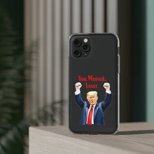 DistinctInk Clear Case for Apple iPhone or Samsung Galaxy - Trump "You Missed, Loser" Cartoon Design