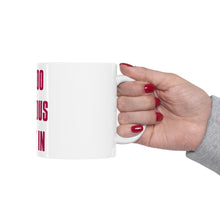 DistinctInk Glossy White Coffee / Tea Mug - I'm Too Fabulous to Fit In