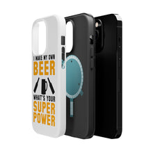 DistinctInk ToughCase for Apple iPhone, Compatible with MagSafe Charging - I Make Beer What's Your Super Power