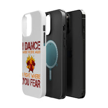 DistinctInk ToughCase for Apple iPhone, Compatible with MagSafe Charging - Firefighter - I Dance Where the Devil Walks