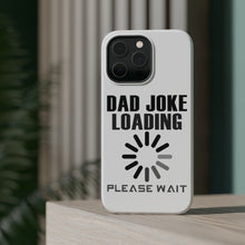 DistinctInk ToughCase for Apple iPhone, Compatible with MagSafe Charging - Dad Joke Loading Please Wait