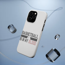 DistinctInk ToughCase for Apple iPhone, Compatible with MagSafe Charging - Basketball is in My Blood