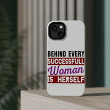 DistinctInk ToughCase for Apple iPhone, Compatible with MagSafe Charging - Behind Every Successful Woman is Herself