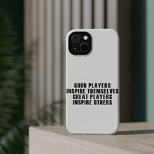 DistinctInk ToughCase for Apple iPhone, Compatible with MagSafe Charging - Great Players Inspire Others