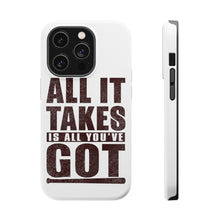 DistinctInk ToughCase for Apple iPhone, Compatible with MagSafe Charging - All It Takes Is All You've Got Baseball