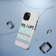 DistinctInk ToughCase for Apple iPhone, Compatible with MagSafe Charging - Yes, I Lift. Girls. Over My Head. Boys Dance Too