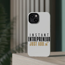 DistinctInk ToughCase for Apple iPhone, Compatible with MagSafe Charging - Instant Entrepreneur Just Add Coffee