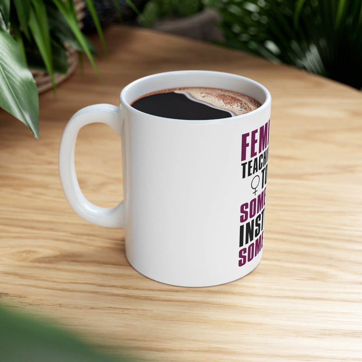 Glossy White Coffee / Tea Mug - Feminism - Somebodies vs Somebody's, view 8