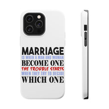DistinctInk ToughCase for Apple iPhone, Compatible with MagSafe Charging - Marriage Trouble Starts
