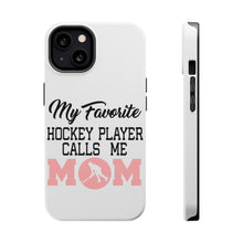 DistinctInk ToughCase for Apple iPhone, Compatible with MagSafe Charging - My Favorite Hockey Player Calls Me Mom