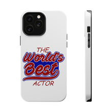 DistinctInk ToughCase for Apple iPhone, Compatible with MagSafe Charging - The World's Best Actor