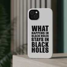 DistinctInk ToughCase for Apple iPhone, Compatible with MagSafe Charging - What Happens in Black Holes Stays in Black Holes