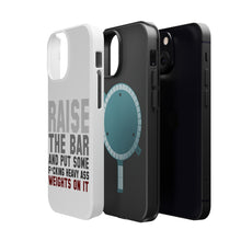 DistinctInk ToughCase for Apple iPhone, Compatible with MagSafe Charging - Raise the Bar And Put Some Heave Weights On