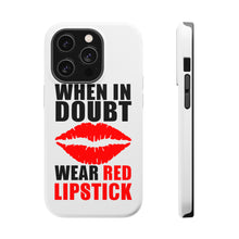DistinctInk ToughCase for Apple iPhone, Compatible with MagSafe Charging - When in Doubt Where Red Lipstick