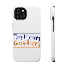 DistinctInk ToughCase for Apple iPhone, Compatible with MagSafe Charging - Don't Worry, BEACH Happy