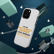 DistinctInk ToughCase for Apple iPhone, Compatible with MagSafe Charging - I'm an Electronics Engineer I Solve Problems