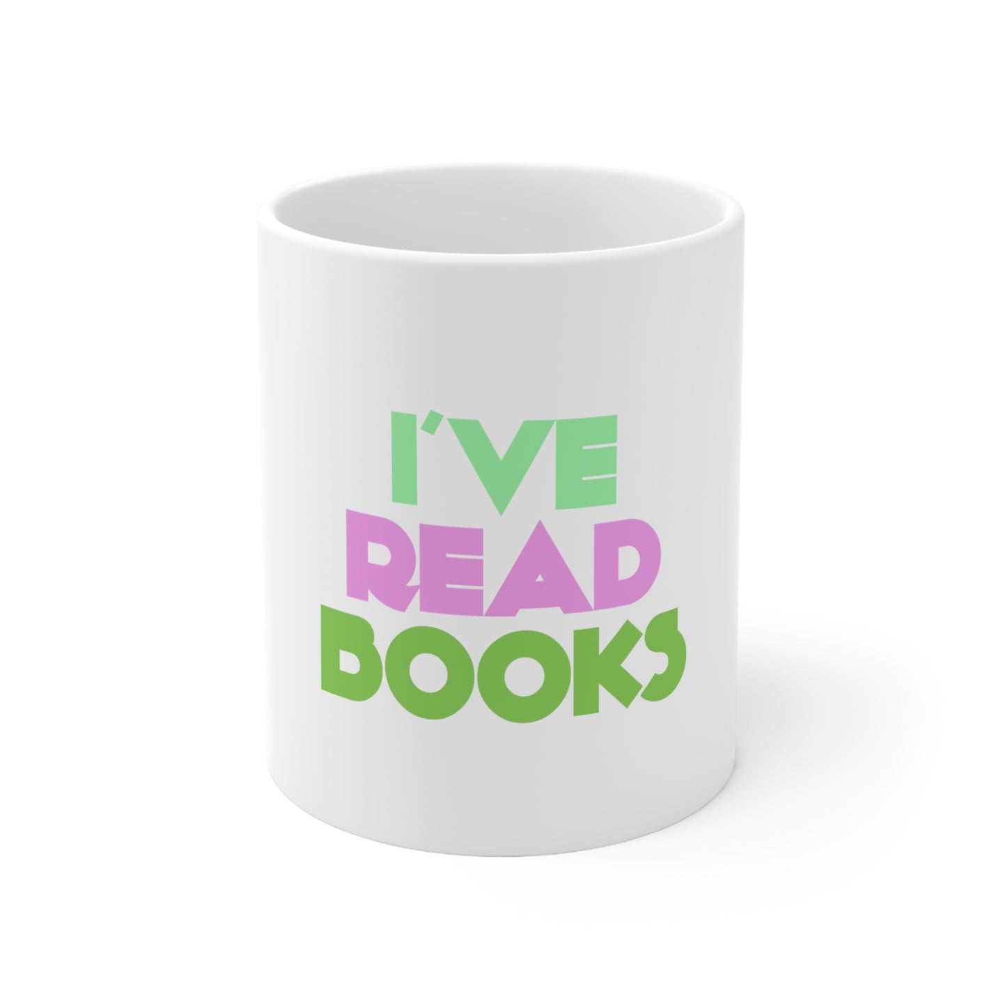 DistinctInk Glossy White Coffee / Tea Mug - I've Read Books - Pink Green