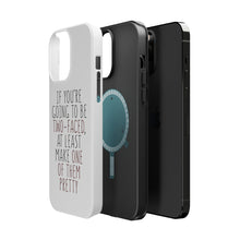 DistinctInk ToughCase for Apple iPhone, Compatible with MagSafe Charging - If You're Going to Be Two-Faced Make One Pretty