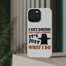 DistinctInk ToughCase for Apple iPhone, Compatible with MagSafe Charging - I Get Drunk & Grill Things