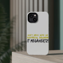 DistinctInk ToughCase for Apple iPhone, Compatible with MagSafe Charging - Don't Mess with Electrical Engineer It Megahertz