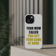 DistinctInk ToughCase for Apple iPhone, Compatible with MagSafe Charging - Your Mom Called You Left Your Game at Home