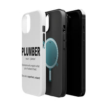 DistinctInk ToughCase for Apple iPhone, Compatible with MagSafe Charging - Plumber Definition - Fix What Your Husband Fixed