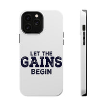 DistinctInk ToughCase for Apple iPhone, Compatible with MagSafe Charging - Let the Gains Begin