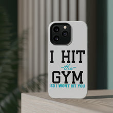 DistinctInk ToughCase for Apple iPhone, Compatible with MagSafe Charging - I Hit the Gym So I Won't Hit You