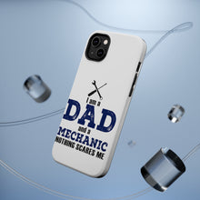 DistinctInk ToughCase for Apple iPhone, Compatible with MagSafe Charging - Dad and Mechanic - Nothing Scares Me