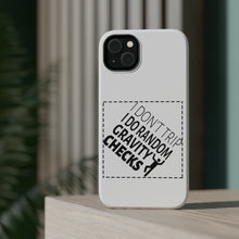 DistinctInk ToughCase for Apple iPhone, Compatible with MagSafe Charging - I Don't Trip I Do Random Gravity Checks