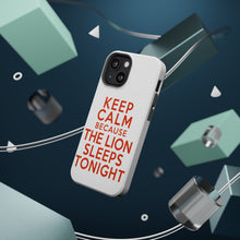 DistinctInk ToughCase for Apple iPhone, Compatible with MagSafe Charging - Keep Calm The Lion Sleeps Tonight