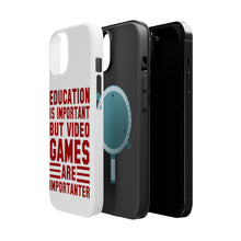 DistinctInk ToughCase for Apple iPhone, Compatible with MagSafe Charging - Education is Important Video Games Importanter