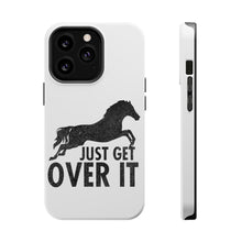 DistinctInk ToughCase for Apple iPhone, Compatible with MagSafe Charging - Just Get Over It - Horse Jump
