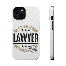 DistinctInk ToughCase for Apple iPhone, Compatible with MagSafe Charging - Genuine Trusted Lawyer One of a Kind