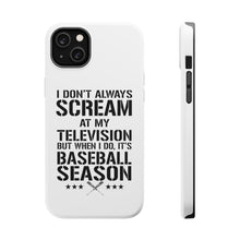 DistinctInk ToughCase for Apple iPhone, Compatible with MagSafe Charging - Baseball Season Scream at my TV