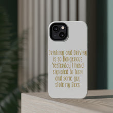 DistinctInk ToughCase for Apple iPhone, Compatible with MagSafe Charging - Drinking Driving Dangerous Guy Stole Beer
